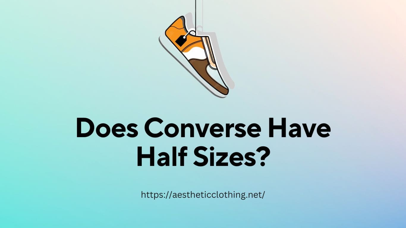Does Converse Have Half Sizes