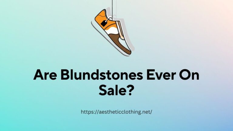 Are Blundstones Ever On Sale?